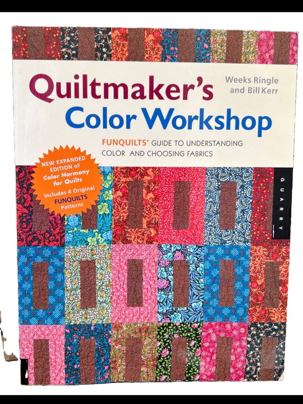 Quiltmaker's Color Workshop : The FunQuilts' Guide by Bill Kerr and Weeks Ringle